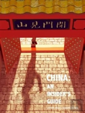 China: An Insider'S Guide