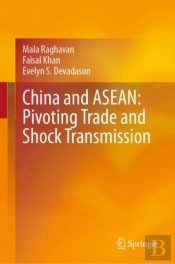 China And Asean: Pivoting Trade And Shock Transmission