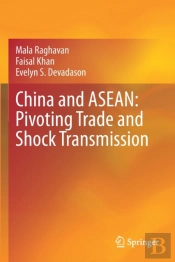 China And Asean: Pivoting Trade And Shock Transmission