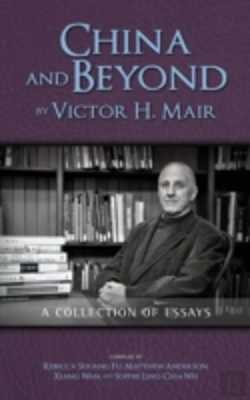 Bertrand.pt - China And Beyond By Victor H. Mair