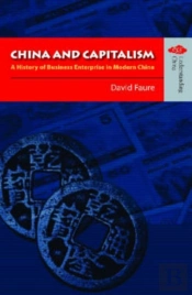 China And Capitalism Â€“ A History Of Business Enterprise In Modern China