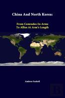 China And North Korea: From Comrades-In-Arms To Allies At Arm'S Length