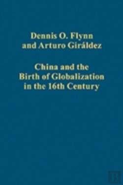 Bertrand.pt - China And The Birth Of Globalization In The 16th Century