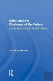 China And The Challenge Of The Future