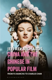 China And The Chinese In Popular Film