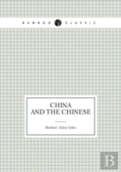 China And The Chinese (Lectures)
