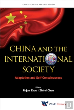 Bertrand.pt - China And The International Society: Adaptation And Self-Consciousness