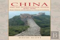 China And The International System, 1840-1949