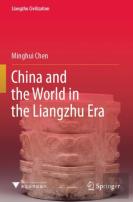 China And The World In The Liangzhu Era