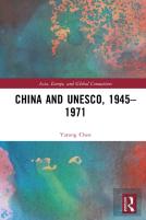 China And Unesco, 1945â€“1971