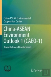 China-Asean Environment Outlook 1 (Caeo-1)