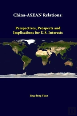 Bertrand.pt - China-Asean Relations: Perspectives, Prospects And Implications For U.S. Interests
