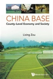 China Base: County-Level Economy And Society