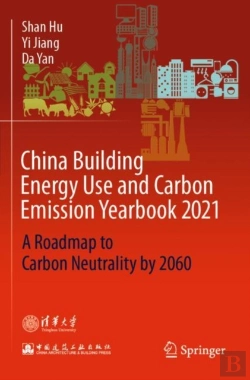 Bertrand.pt - China Building Energy Use And Carbon Emission Yearbook 2021
