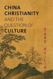 China, Christianity, And The Question Of Culture