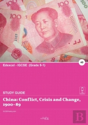 China: Conflict, Crisis And Change, 1900