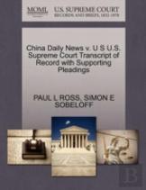 China Daily News V. U S U.S. Supreme Court Transcript Of Record With Supporting Pleadings