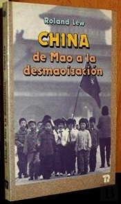 China: De Mao A La Desmaoización