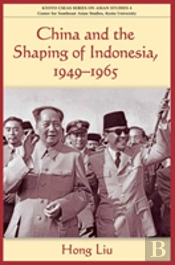 China & The Shaping Of Indonesia 1949
