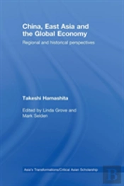 China, East Asia And The Global Economy