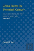 China Enters The Twentieth Century