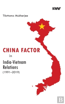 Bertrand.pt - China Factor In India-Vietnam Relations (1991-2019)