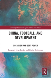 China, Football, And Development