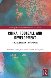 China, Football, And Development