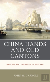 China Hands And Old Cantons