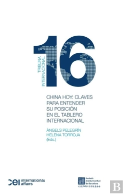 Bertrand.pt - China Hoy: Claves Para Entender Su Posición En El Tablero Internacional