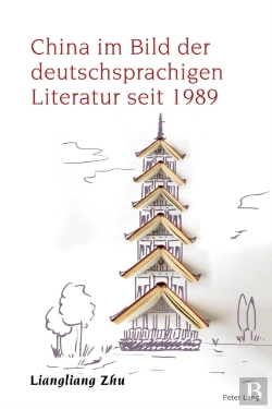 Bertrand.pt - China Im Bild Der Deutschsprachigen Literatur Seit 1989