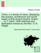 China: In A Series Of Views, Displaying