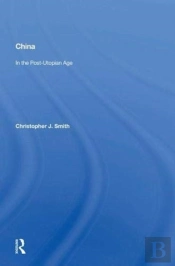 China In The Post-Utopian Age
