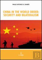 China in the World Order: Security and Bilateralism