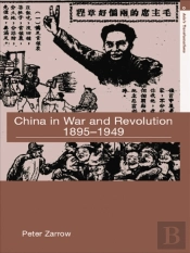 China In War And Revolution, 1895-1949