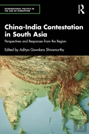 China-India Contestation In South Asia