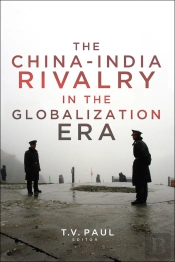 China-India Rivalry In The Globalization Era