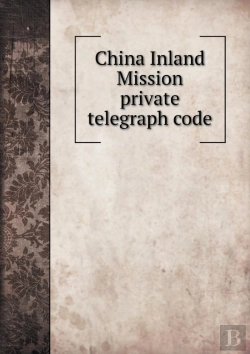Bertrand.pt - China Inland Mission Private Telegraph Code