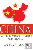 China Military Modernisation And Strategy