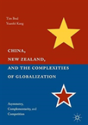China, New Zealand, And The Complexities Of Globalization