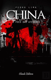 China - O Foco das Atenções
