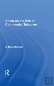 China On The Eve Of Communist Takeover