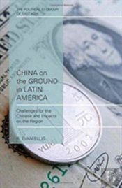 China On The Ground In Latin America