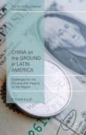 China On The Ground In Latin America