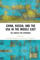 China, Russia, And The Usa In The Middle East