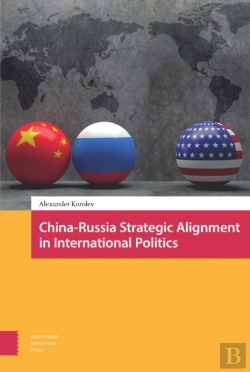 Bertrand.pt - China-Russia Strategic Alignment In International Politics