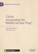 China: Surpassing The Â€Œmiddle Income Trapâ€