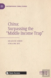 China: Surpassing The Â€Œmiddle Income Trapâ€