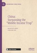 China: Surpassing The Â€Œmiddle Income Trapâ€