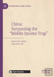 China: Surpassing The Â€Œmiddle Income Trapâ€